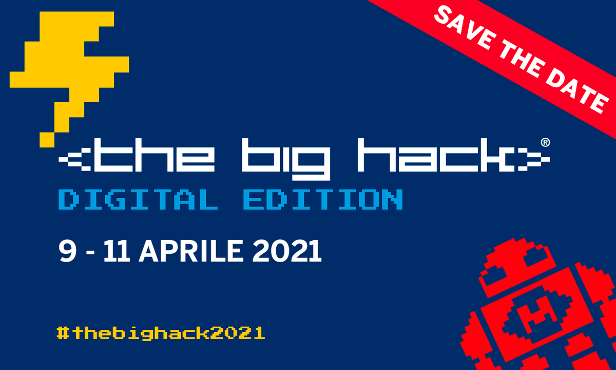 Dal 9 all'11 aprile 2021 torna “The Big Hack” in versione digitale